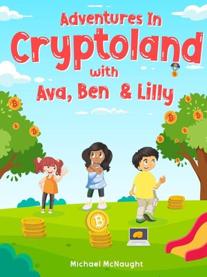 cover image of Adventures In Cryptoland